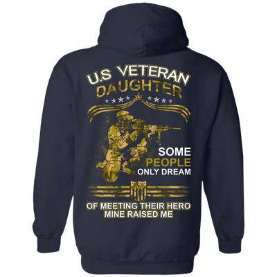 U.S. Veteran Daughter Some People Only Dream Of Meeting-T-Shirt & Hoodie-Pullover Hoodie-Navy