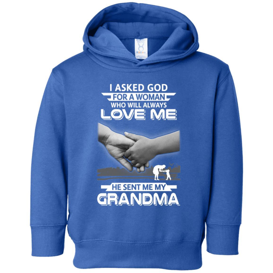 I Asked God For A Woman Who Always Love Me Grandma Youth-Youth Shirt-Toddler Fleece Hoodie-Royal