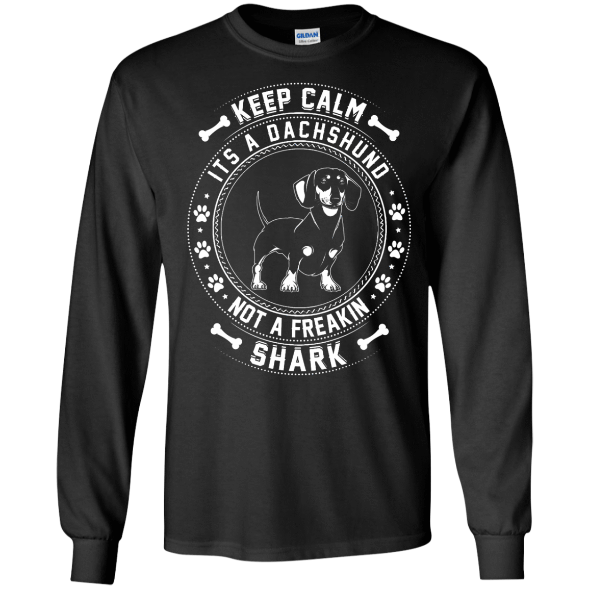 Keep Calm It's A Dachshund Not A Freaking Shark-T-Shirt & Hoodie-Long Sleeve T-Shirt-Black
