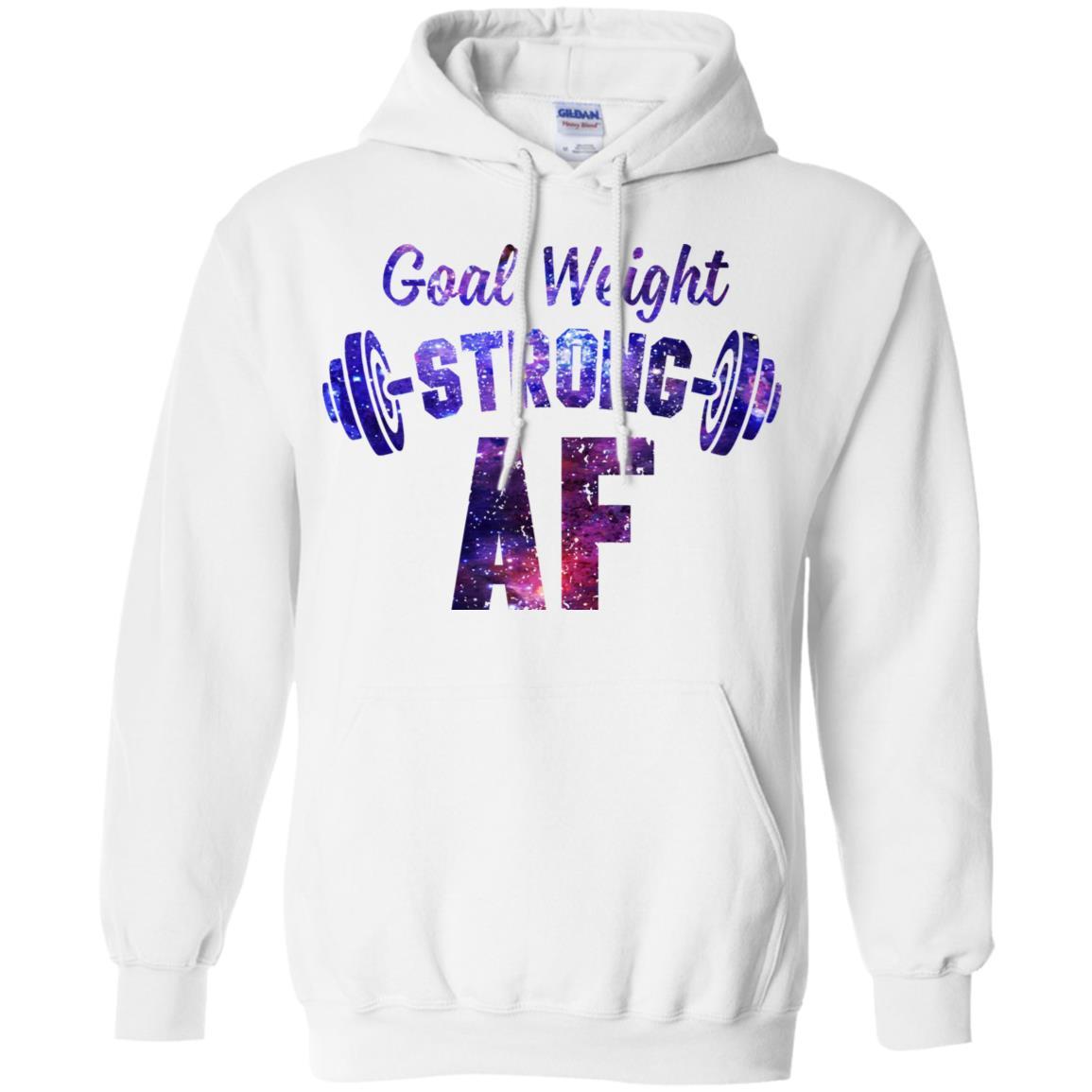 Goal Weight Strong AF-T-Shirt & Tank Top-Pullover Hoodie-White