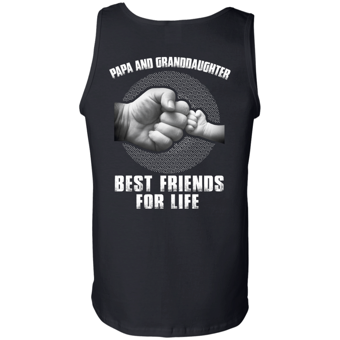Papa And Granddaughter Best Friends For Life-T-Shirt & Hoodie-Unisex Tank-Black