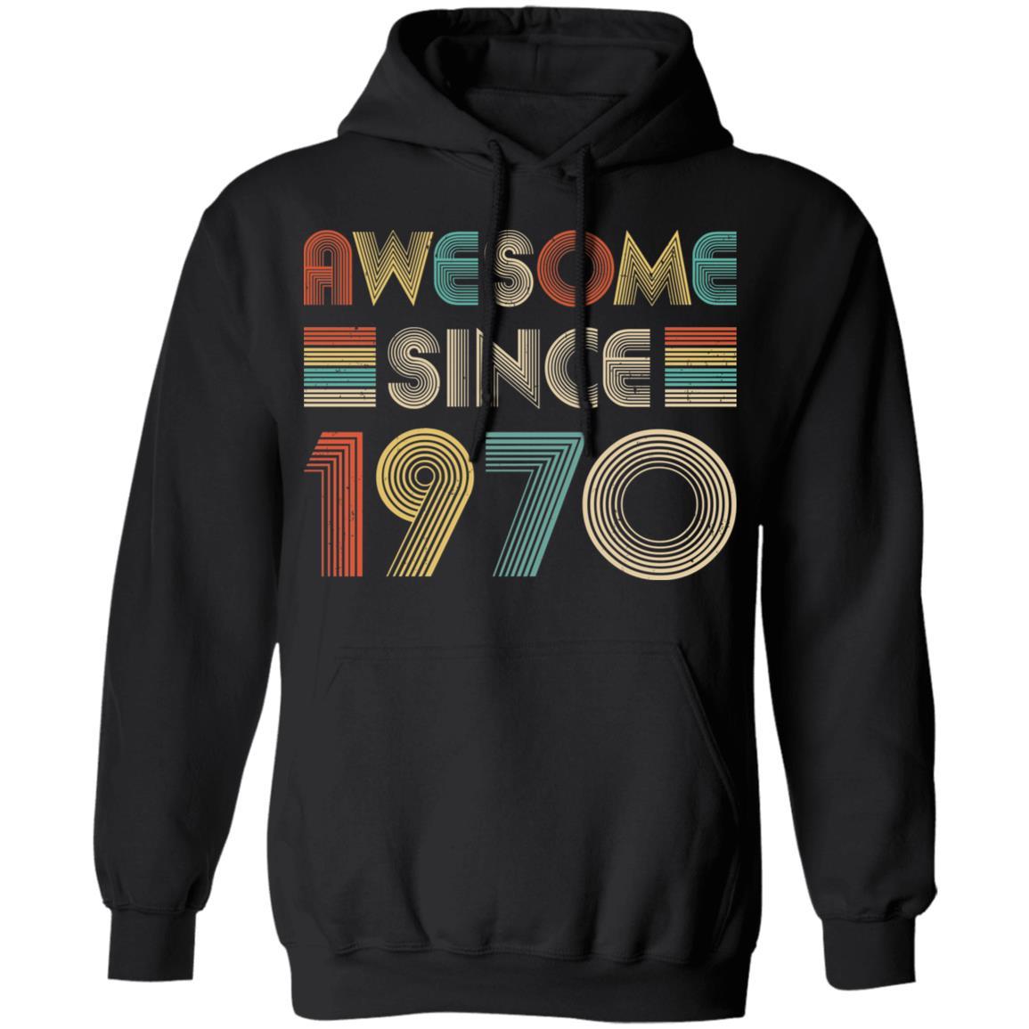 Awesome Since 1970 51th Birthday Gifts-T-Shirt & Hoodie-Pullover Hoodie-Black