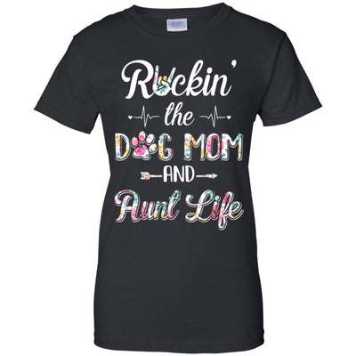 Rockin The Dog Mom Aunt Life Mothers Day Dog Lovers-T-Shirt & Tank Top-Women's T-Shirt-Black