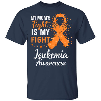 My Mom's Fight Is My Fight Leukemia Awareness-T-Shirt & Hoodie-Classic T-Shirt-Navy
