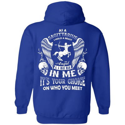 As A Sagittarius I Hold A Beast An Angel A Madman In Me-T-Shirt & Hoodie-Pullover Hoodie-Royal