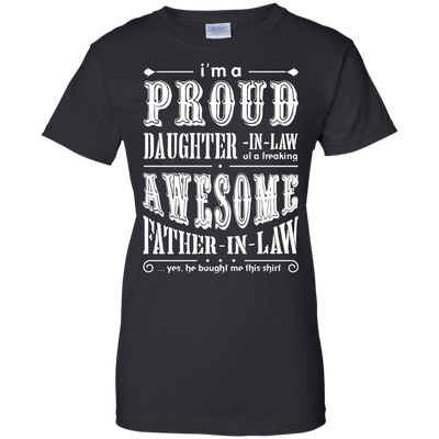 I'm A Proud Daughter In Law Of A Freaking Awesome Father In Law-T-Shirt & Hoodie-Women's T-Shirt-Black