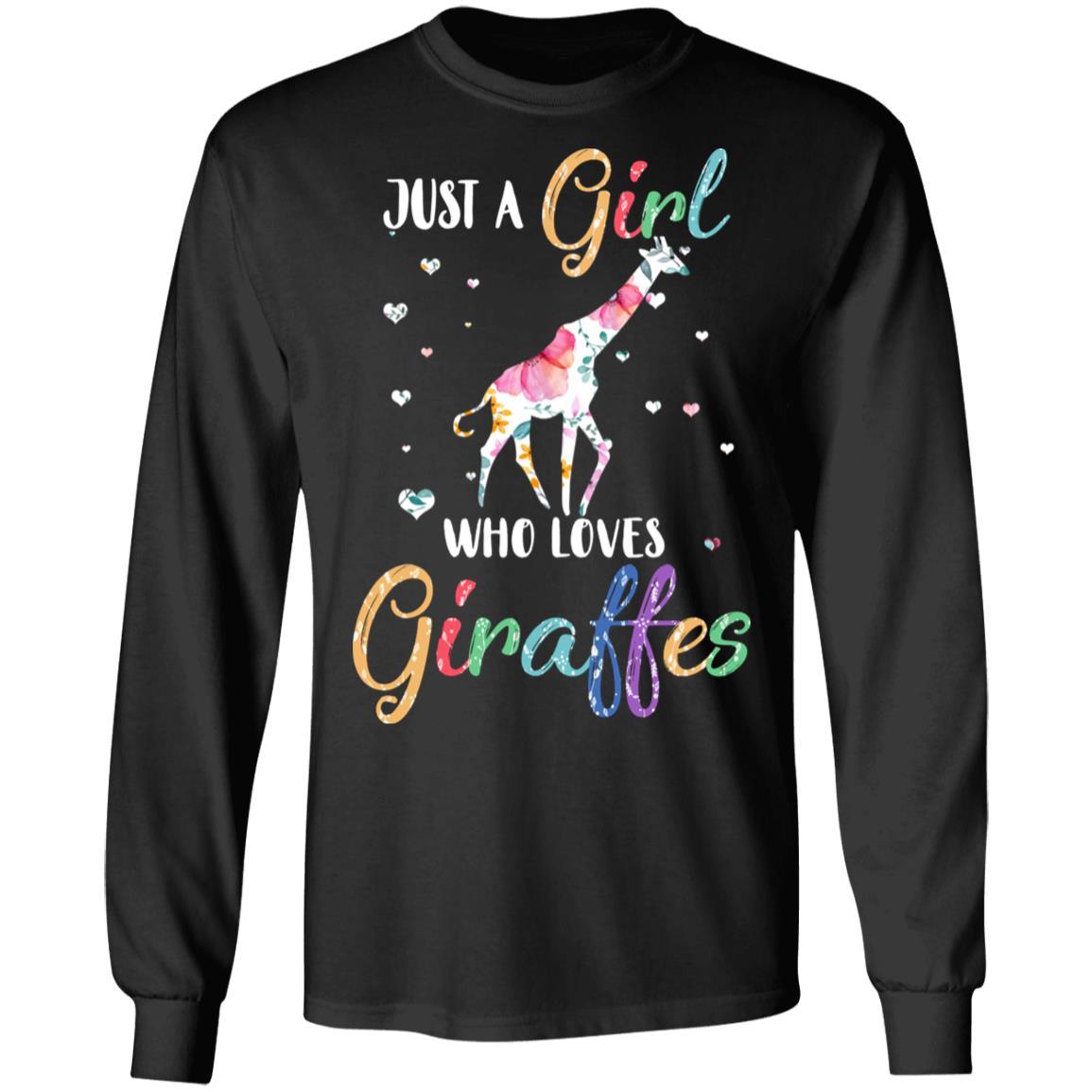 Just A Girl Who Loves Giraffes Cute Giraffe Lover-T-Shirt & Hoodie-Long Sleeve T-Shirt-Black