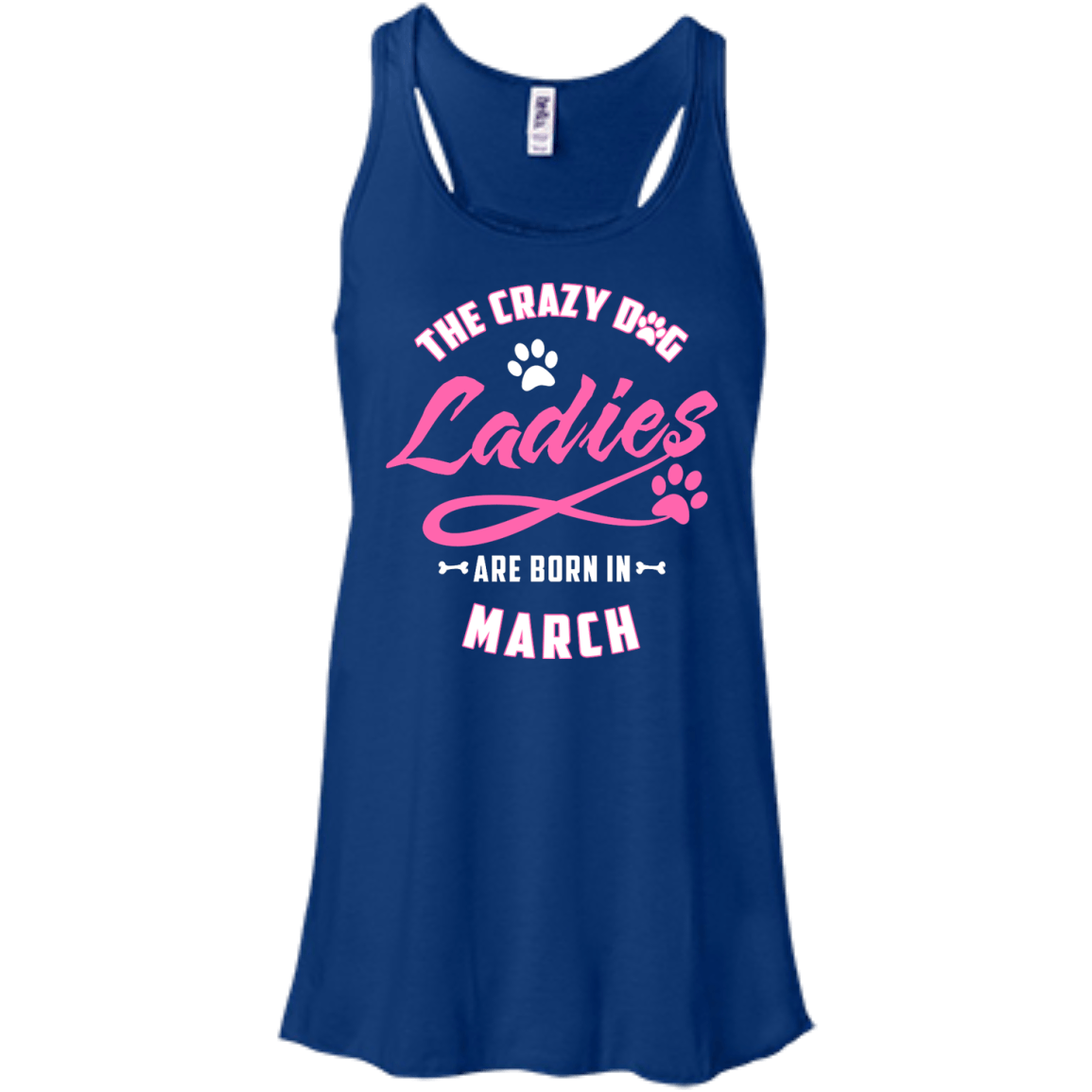 The Crazy Dog Ladies Are Born In March-T-Shirt & Hoodie-Women's Flowy Racerback Tank-True Royal