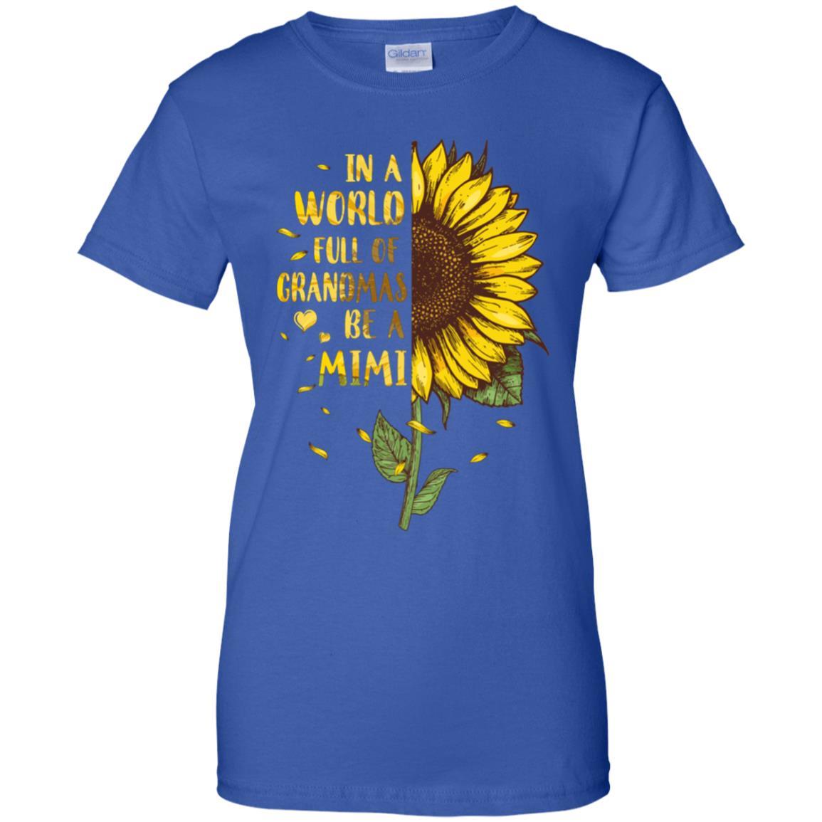 In A World Full Of Grandmas Be A Mimi Mothers Day Gift-T-Shirt & Hoodie-Women's T-Shirt-Royal