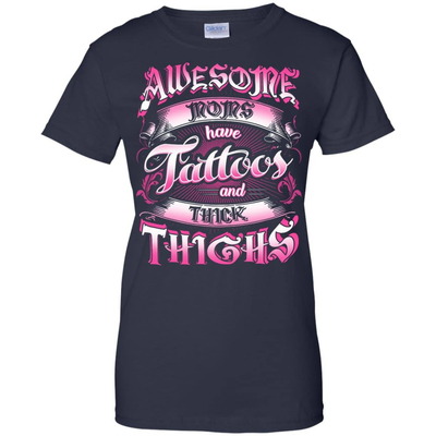 Awesome Moms Have Tattoos And Thick Thighs-T-Shirt & Tank Top-Women's T-Shirt-Navy