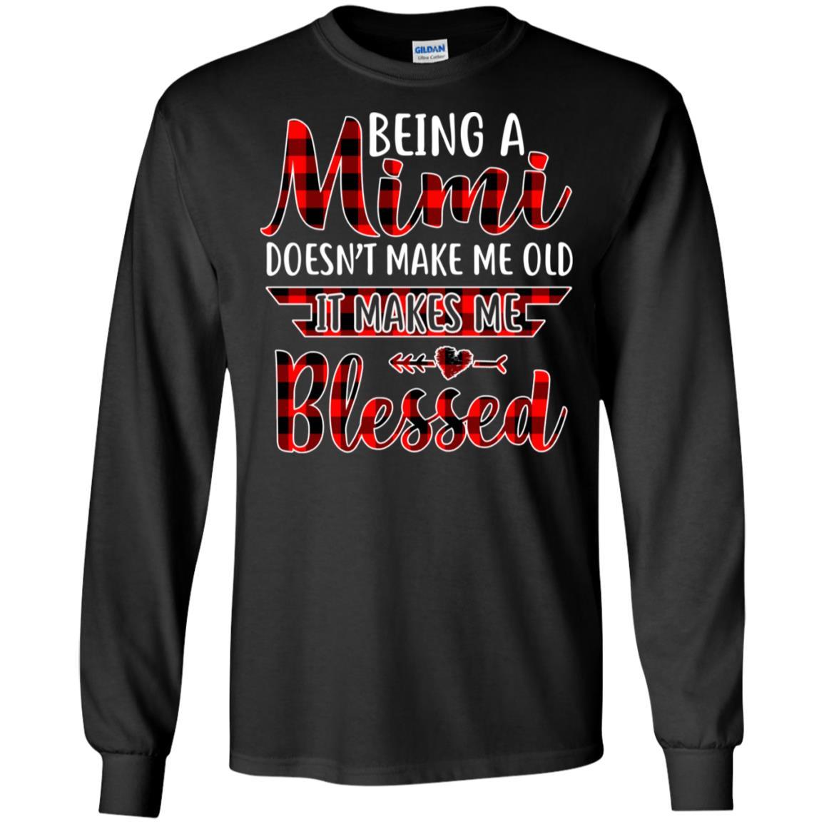 Red Plaid Funny Being A Mimi Doesn't Make Me Old-T-Shirt & Hoodie-Long Sleeve T-Shirt-Black