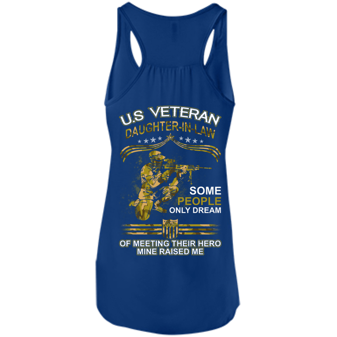 U.S. Veteran Daughter-in-law Some People Only Dream Of Meeting-T-Shirt & Hoodie-Women's Flowy Racerback Tank-True Royal