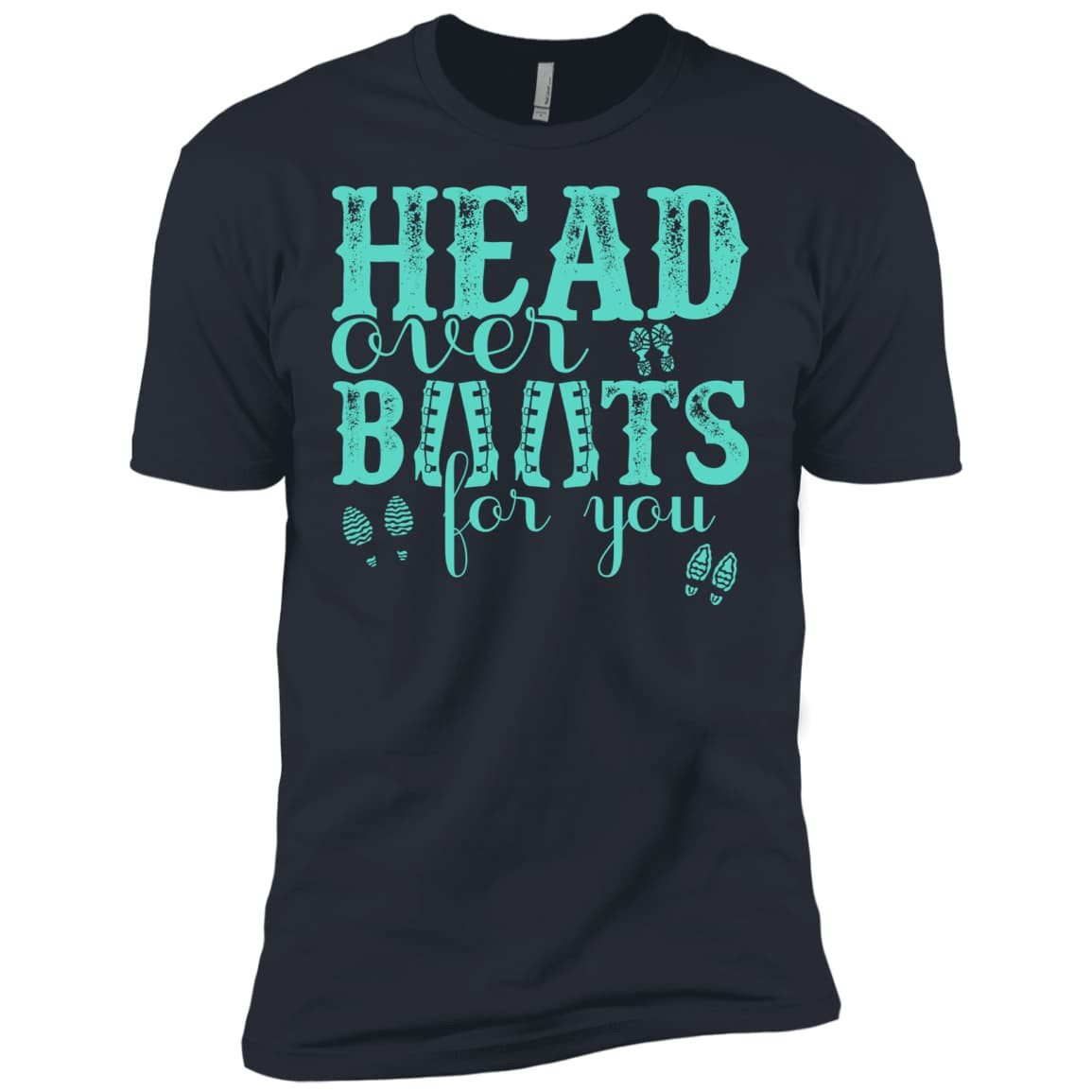 Head Over Boots For You-T-Shirt & Hoodie-Premium T-Shirt-Indigo