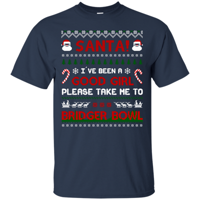 Santa I've Been A Good Girl Please Take Me To Bridger Bowl-T-Shirt & Hoodie-Classic T-Shirt-Navy