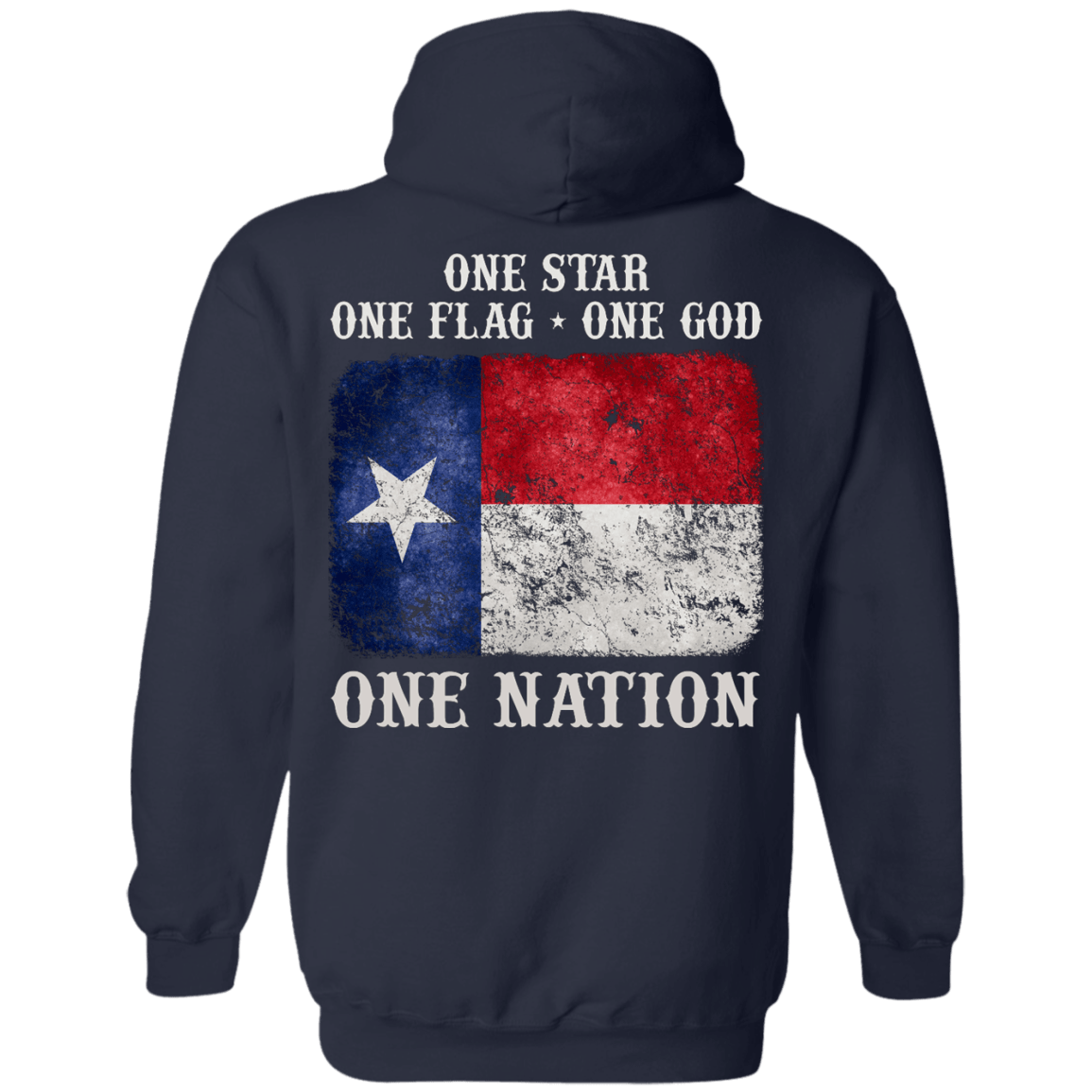 One Star One Flag One God One Nation-T-Shirt & Hoodie-Pullover Hoodie-Navy