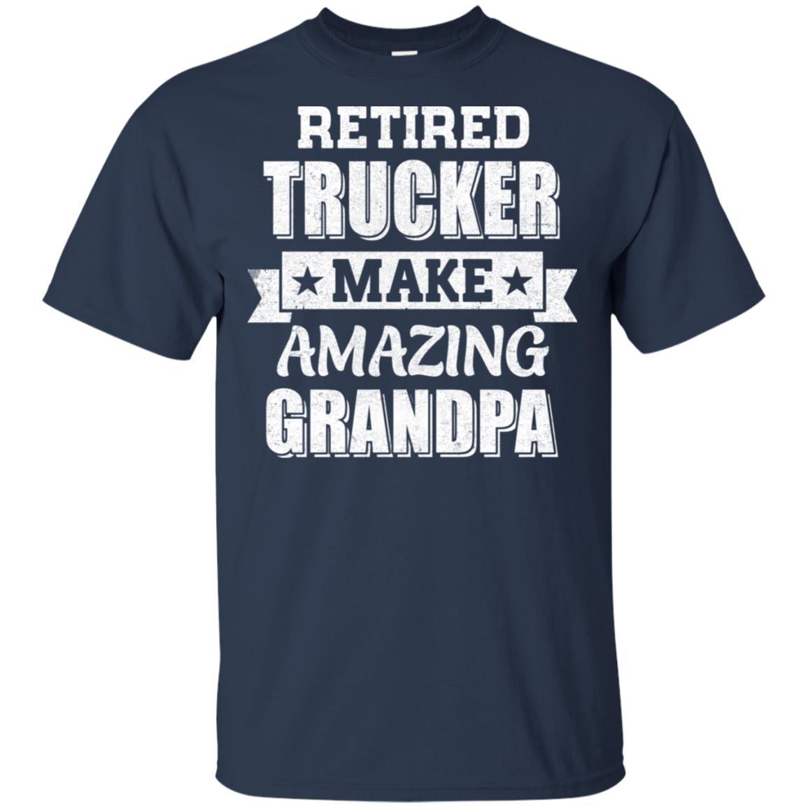 Funny Retired Trucker Make Amazing Grandpa Gifts-T-Shirt & Hoodie-Classic T-Shirt-Navy