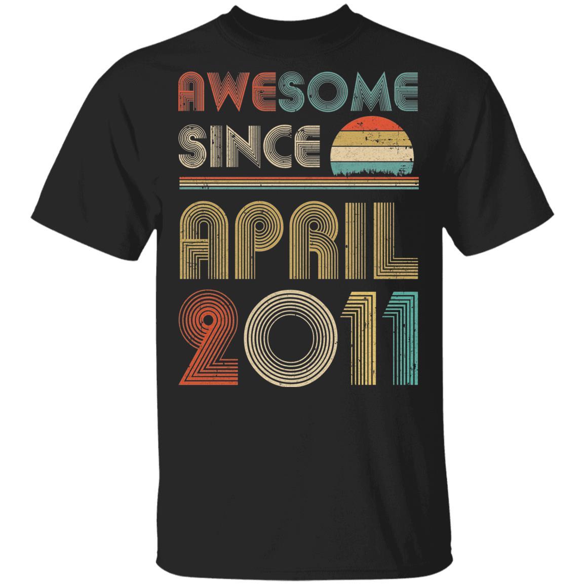 Awesome Since April 2011 Vintage 11th Birthday Gifts Youth