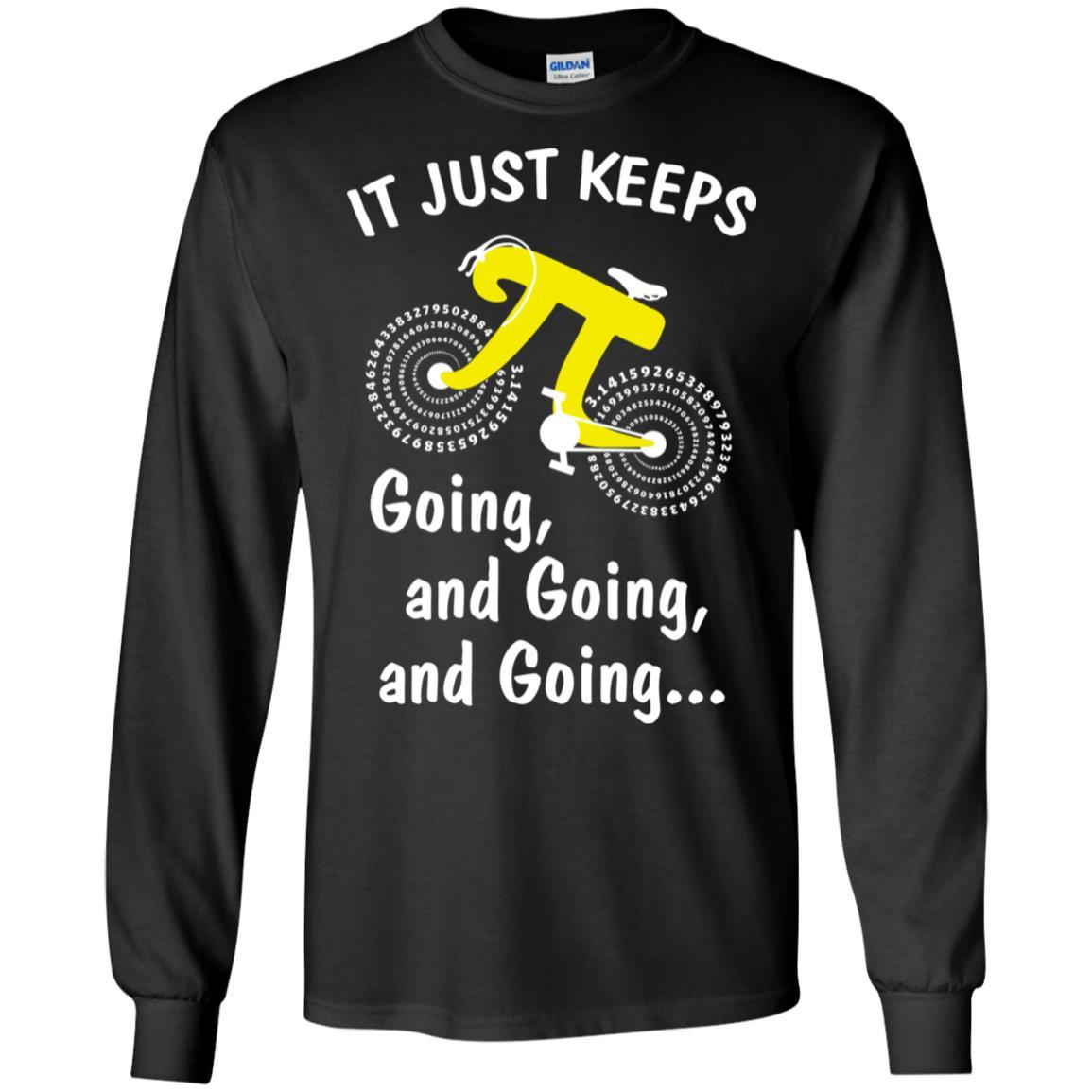 It's Just Keep Going And Going Bicycle Pi Day Gift-T-Shirt & Hoodie-Long Sleeve T-Shirt-Black