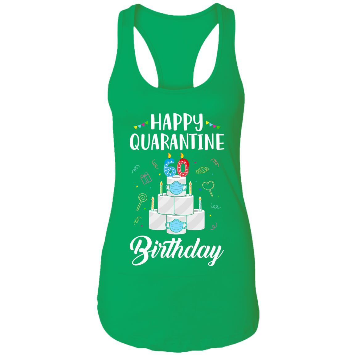 60th Birthday Gift Idea 1961 Happy Quarantine Birthday-T-Shirt & Tank Top-Women's Ideal Racerback Tank-Kelly Green
