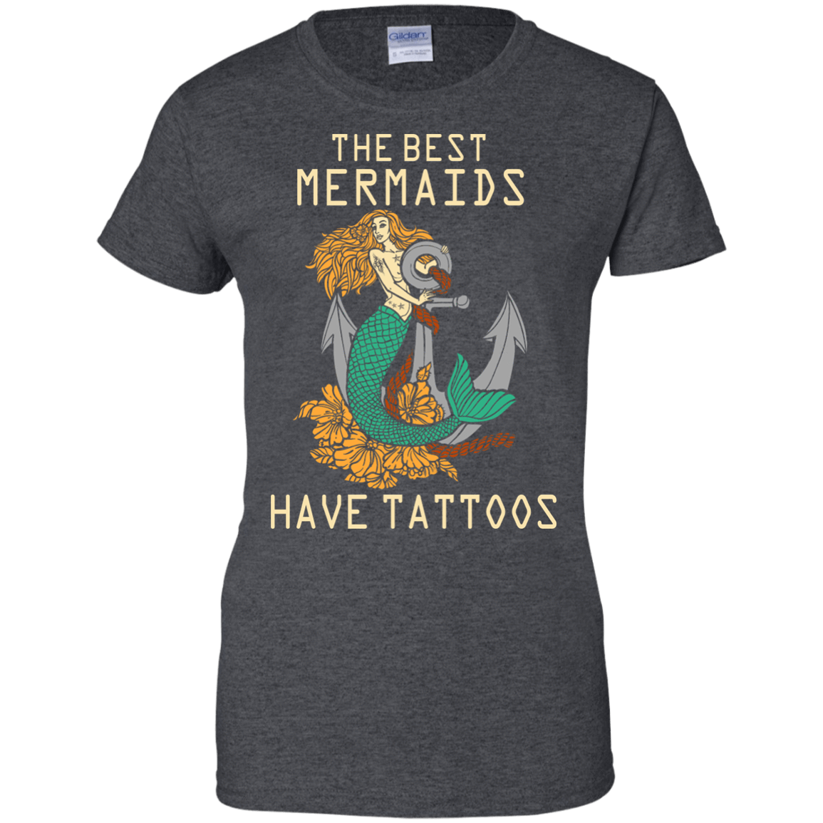 The Best Mermaids Have Tattoos-T-Shirt & Hoodie-Women's T-Shirt-Dark Heather