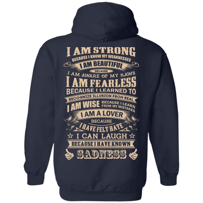I Am Strong Because I Know My Weakness-T-Shirt & Hoodie-Pullover Hoodie-Navy