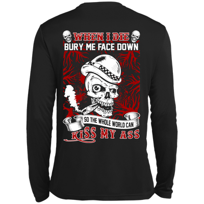 When I Die BURY ME FACE DOWN-T-Shirt & Hoodie-Long Sleeve T-Shirt-Black