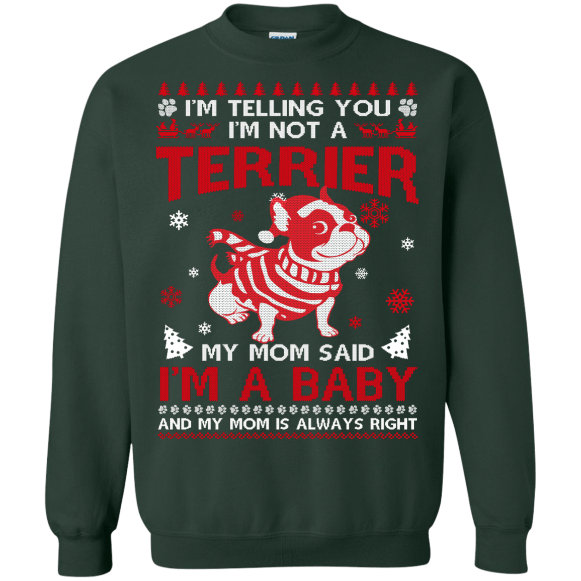 I'm Telling You I'm Not A Terrier-T-Shirt & Hoodie-Crewneck Sweatshirt-Forest Green