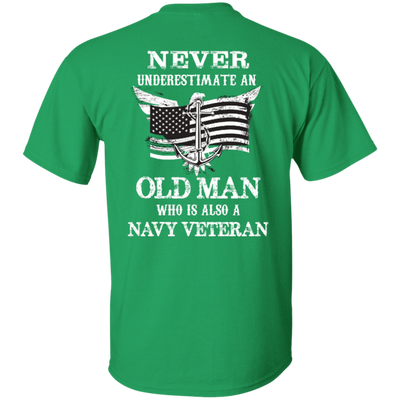 Never Underestimate A Navy Veteran-T-Shirt & Hoodie-Classic T-Shirt-Irish Green