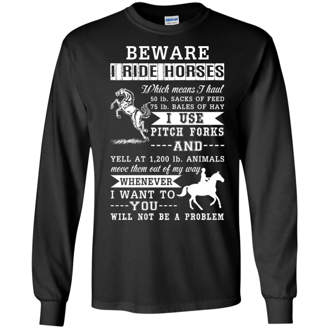 BEWARE I RIDE HORSES-T-Shirt & Hoodie-Long Sleeve T-Shirt-Black