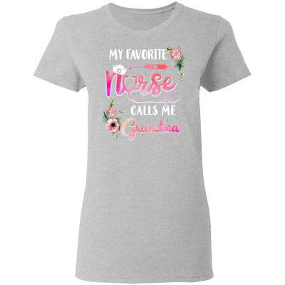 My Favorite Nurse Calls Me Grandma Nursing Mothers Day Gift-T-Shirt & Hoodie-Women's T-Shirt-Sport Grey