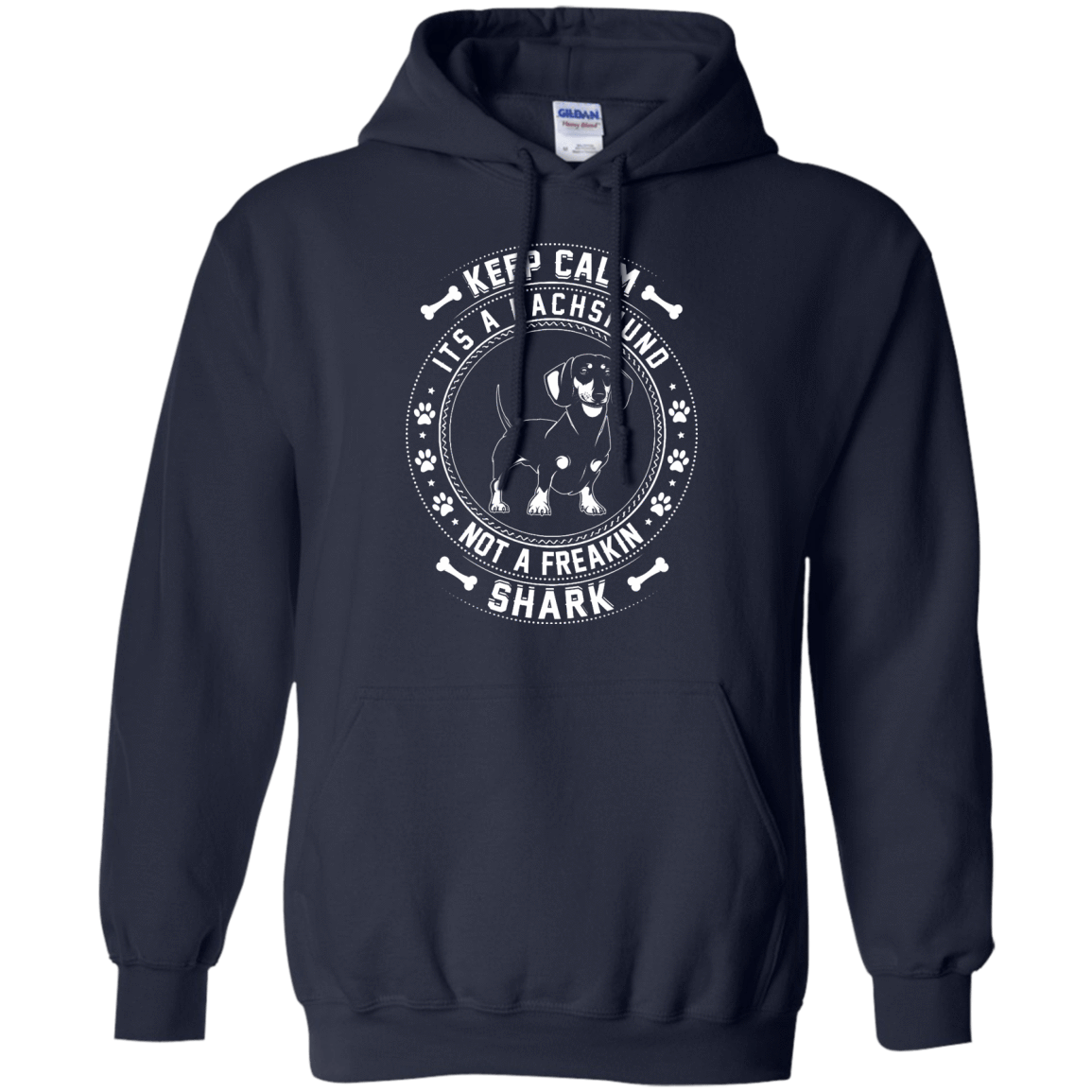 Keep Calm It's A Dachshund Not A Freaking Shark-T-Shirt & Hoodie-Pullover Hoodie-Navy