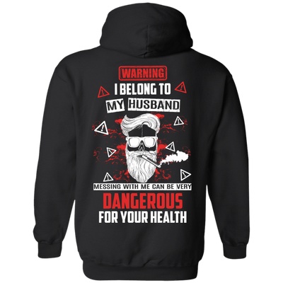 Warning I Belong To My Husband T Shirt-T-Shirt & Hoodie-Pullover Hoodie-Black