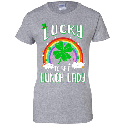 Funny St Patricks Day Lucky To Be A Lunch Lady-T-Shirt & Hoodie-Women's T-Shirt-Sport Grey