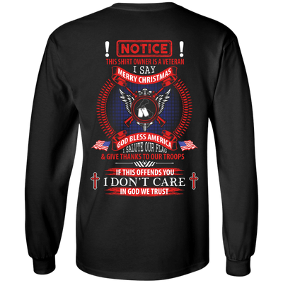Notice This Shirt Owner Is A Veteran-T-Shirt & Hoodie-Long Sleeve T-Shirt-Black