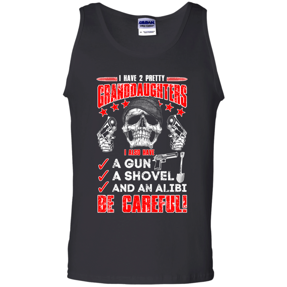 I HAVE TWO PRETTY GRANDDAUGHTERS-T-Shirt & Hoodie-Unisex Tank-Black