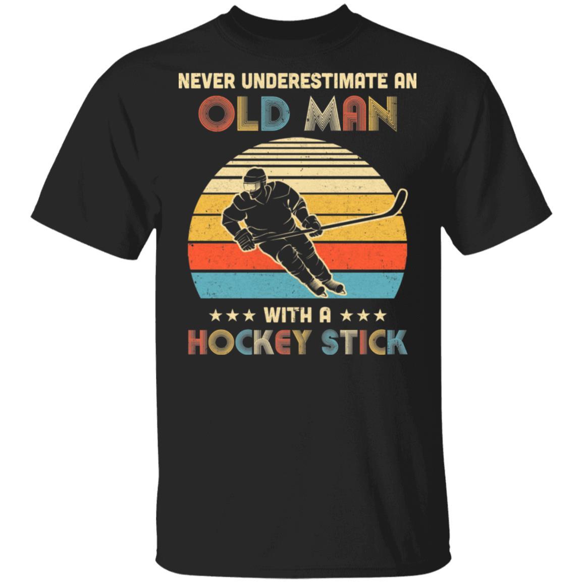 Never Underestimate An Old Man With A Hockey Stick Vintage-T-Shirt & Hoodie-Classic T-Shirt-Black