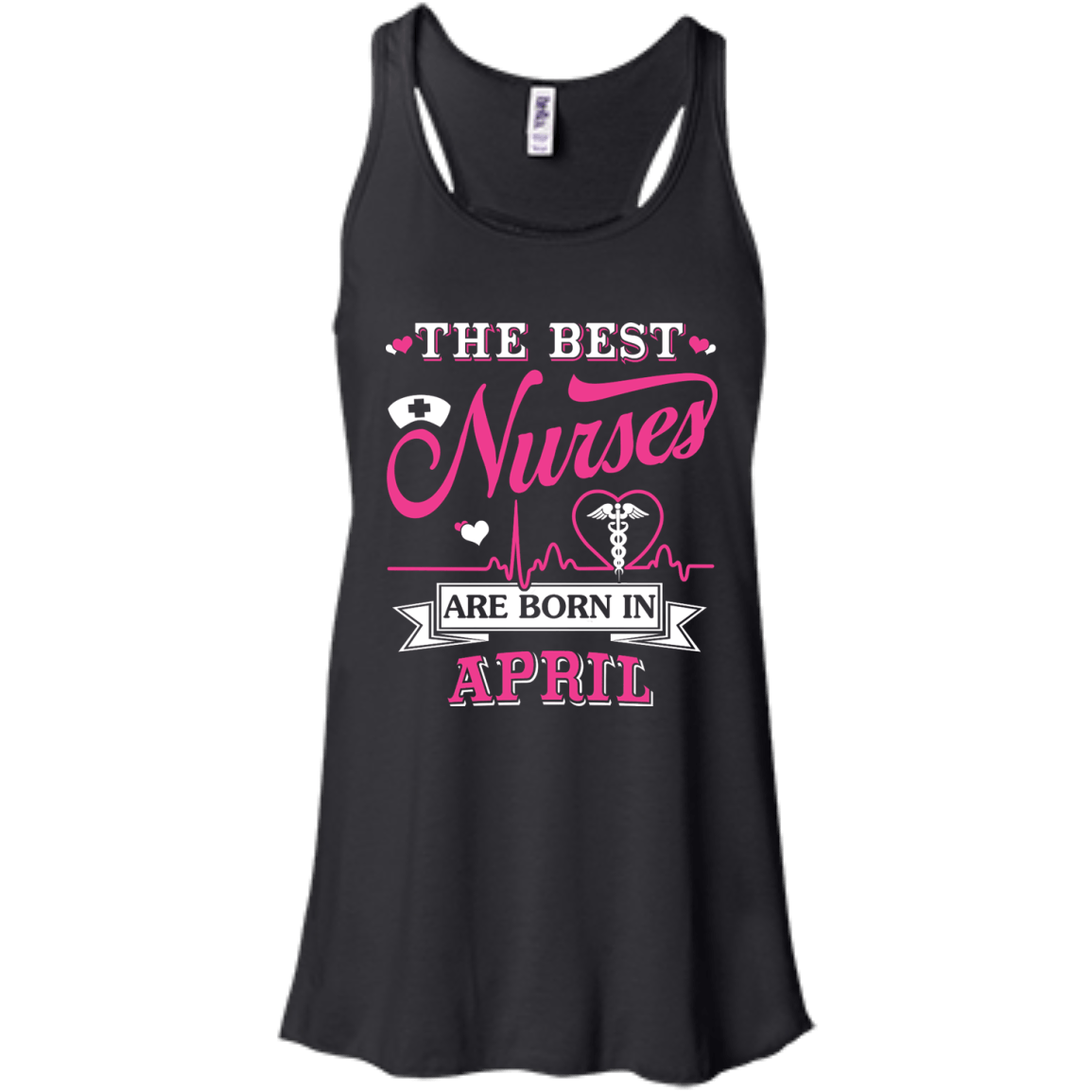 The Best Nurses Are Born In April-T-Shirt & Hoodie-Women's Flowy Racerback Tank-Black