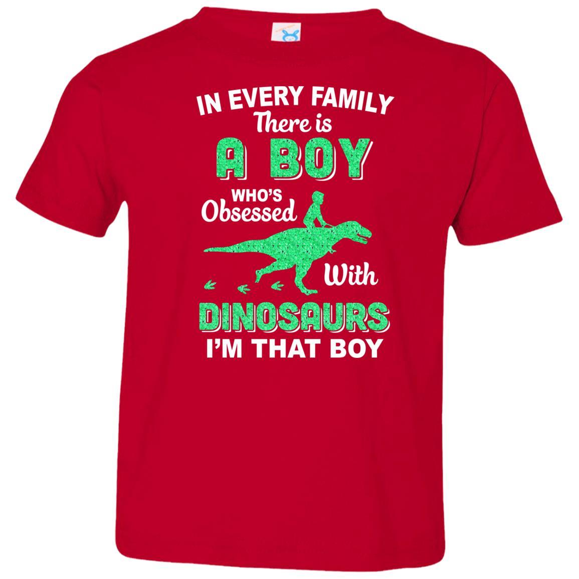 A Boy Who's Obsessed With Dinosaurs I Am That Boy Kids Youth-Youth Shirt-Toddler T-Shirt-Red