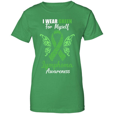 I Wear Green For Myself Lymphoma Awareness Gift-T-Shirt & Hoodie-Women's T-Shirt-Irish Green