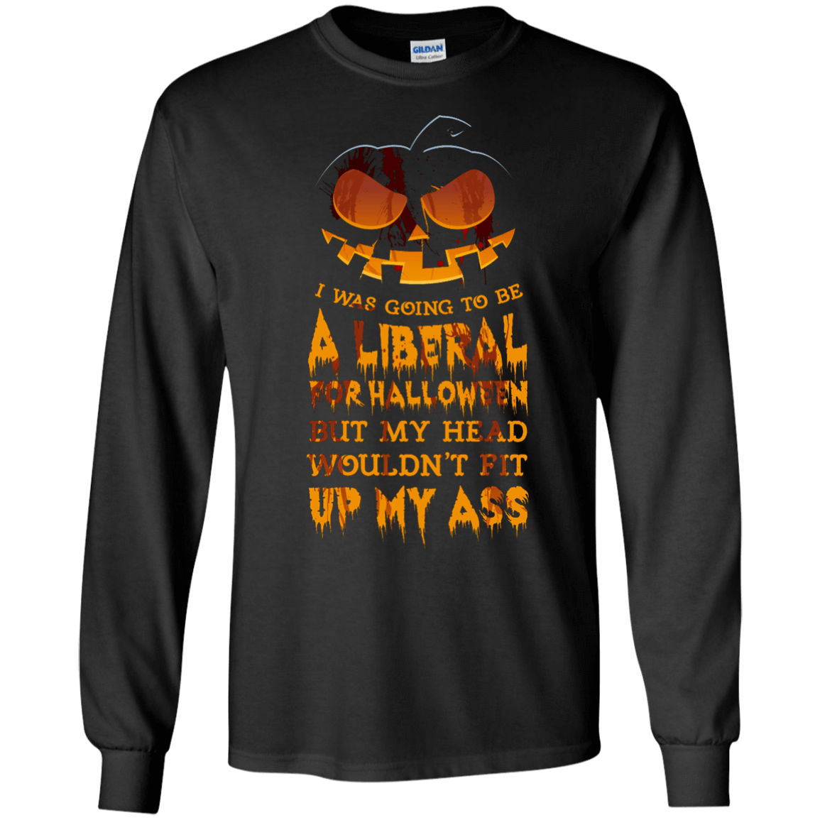 I Was Going to be a Liberal for Halloween-T-Shirt & Hoodie-Long Sleeve T-Shirt-Black