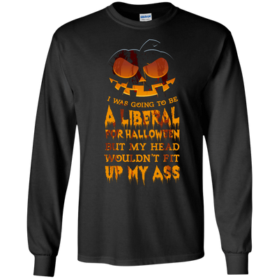 I Was Going to be a Liberal for Halloween-T-Shirt & Hoodie-Long Sleeve T-Shirt-Black