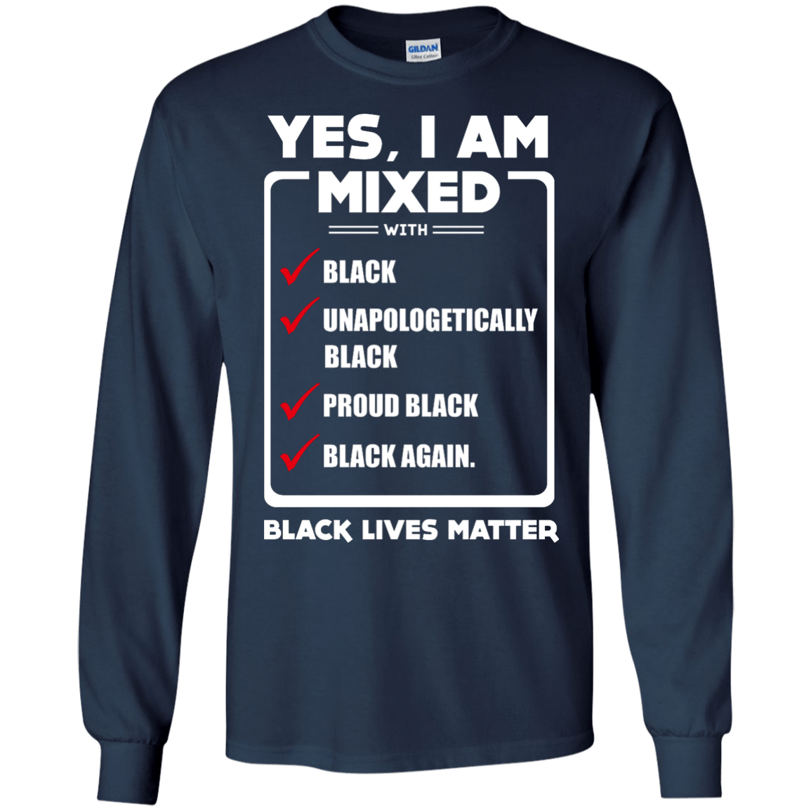 Yes, I Am Mixed Shirt, I'm mixed with Black-T-Shirt & Hoodie-Long Sleeve T-Shirt-Navy