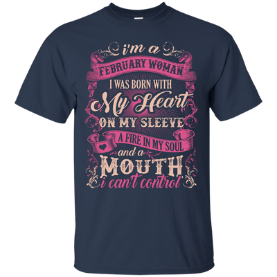 I Am A February Woman I Was Born With My Heart On My Sleeve-T-Shirt & Hoodie-Classic T-Shirt-Navy