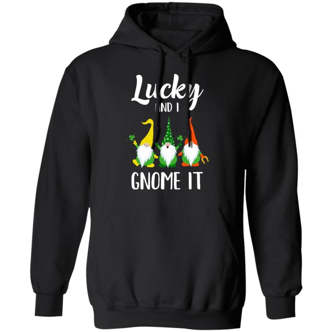Lucky And I Gnome It Funny St. Patrick's Day Gnome-T-Shirt & Hoodie-Pullover Hoodie-Black