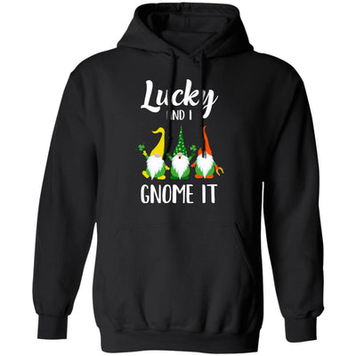 Lucky And I Gnome It Funny St. Patrick's Day Gnome-T-Shirt & Hoodie-Pullover Hoodie-Black