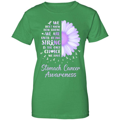 Being Strong Daisy Flower Periwinkle Stomach Cancer-T-Shirt & Hoodie-Women's T-Shirt-Irish Green