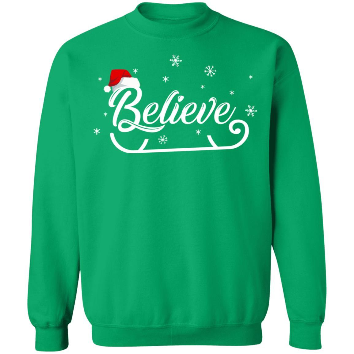 Christmas Santa Believe Xmas Christmas Holiday Funny Gift-T-Shirt & Sweatshirt-Crewneck Sweatshirt-Irish Green