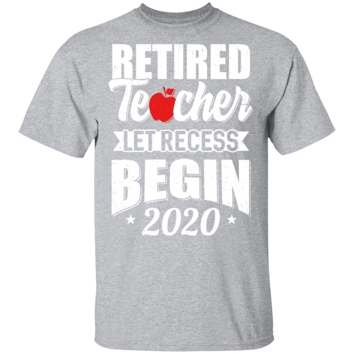 Retired Teacher Let Recess Begin 2020 Retirement-T-Shirt & Hoodie-Classic T-Shirt-Sport Grey