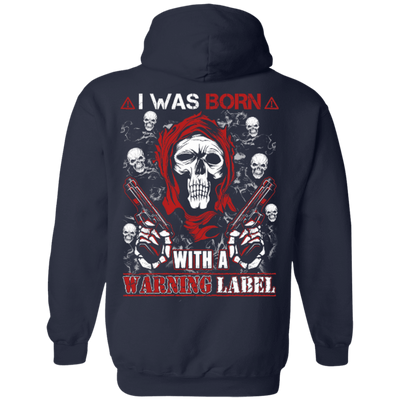 I Was Born With A Warning Label-T-Shirt & Hoodie-Pullover Hoodie-Navy
