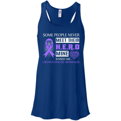 Crohn's Disease Awareness Some People Never Meet Hero-T-Shirt & Hoodie-Women's Flowy Racerback Tank-True Royal